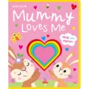 Heartfelt Felt Board Book: Mummy Loves Me