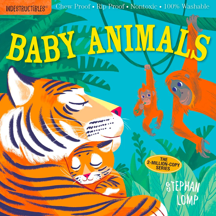 Indestructibles: Baby Animals (Chew Proof, Rip Proof, Nontoxic, 100% Washable)