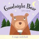 A Magic Torch Book: Goodnight Beaver