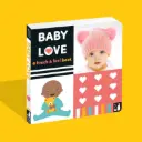 Baby Love - A Touch & Feel Book