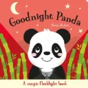 A Magic Torch Book: Goodnight Panda