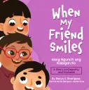 When My Friend Smiles by Robyn Rodriguez