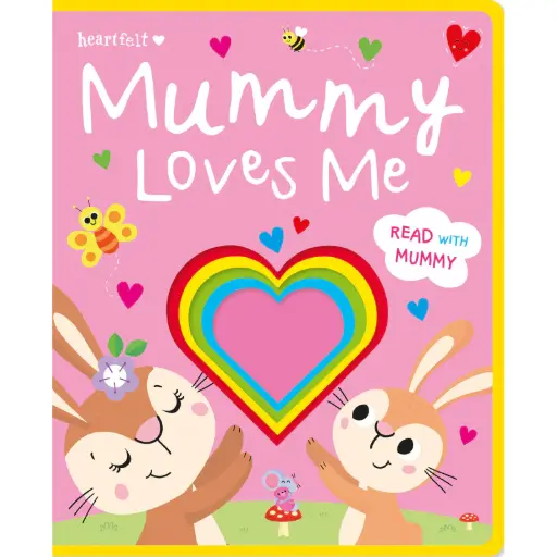 Heartfelt Felt Board Book: Mummy Loves Me
