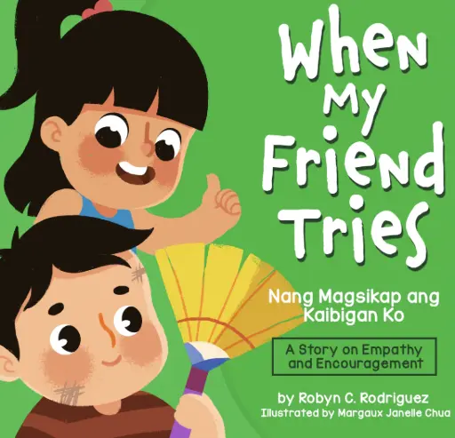 When My Friend Tries by Robyn Rodriguez