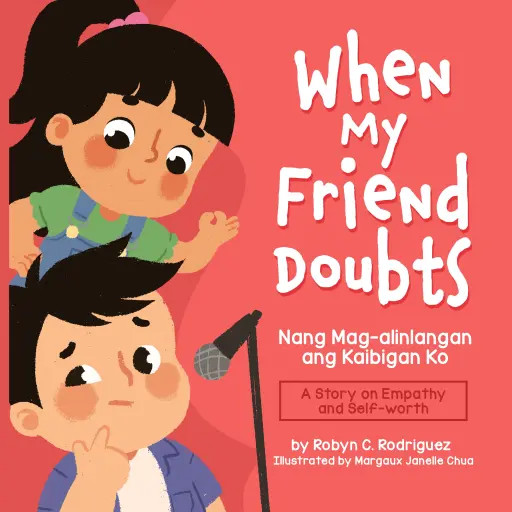 When My Friend Doubts by Robyn Rodriguez