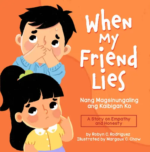 When My Friend Lies by Robyn Rodriguez